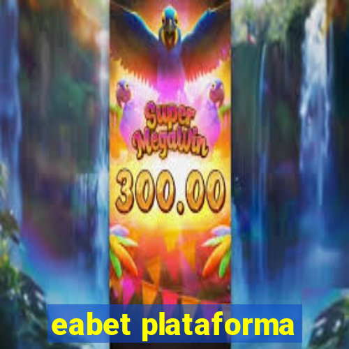 eabet plataforma